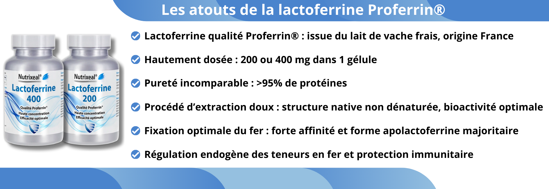 Atouts de notre lactoferrine qualité Proferrin